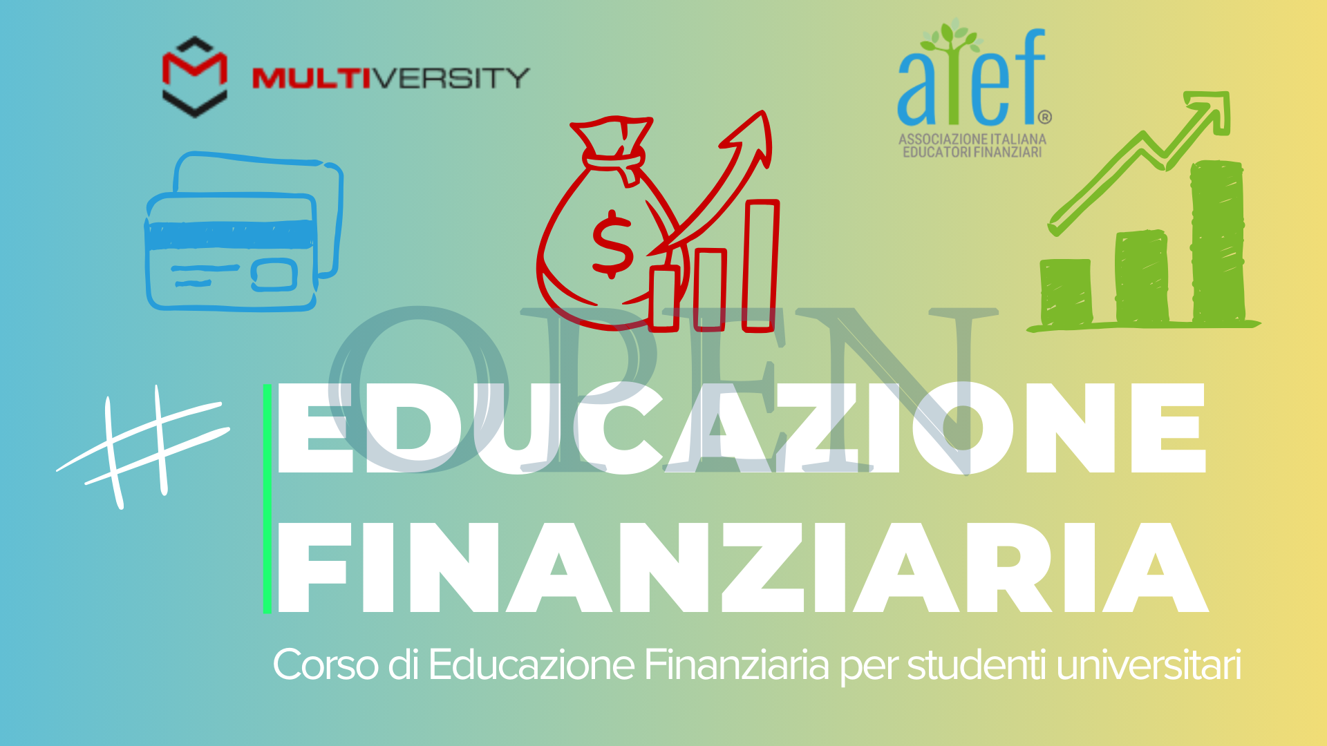 EDUCAZIONE FINANZIARIA - MULTIVERSITY ( OPEN )